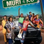 Muri & Ko (2024) [Nollywood] | Now Available