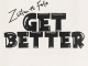 Zlatan – Get Better Ft. Fola