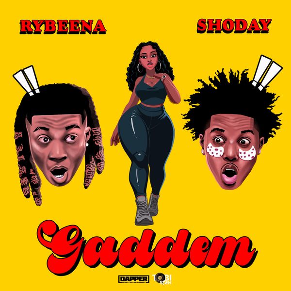 Rybeena Ft Shoday – Gaddem