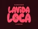Sarkodie Ft. Lasmid – Lavida Loca
