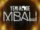 Yemi Alade – Mbali