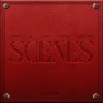 Dapper ft. L.A.X, Rybeena, Lasmid & Kashcoming – Scenes