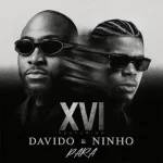 XVI ft. Davido & Ninho – Para
