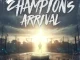 Champz – Champion’s Arrival EP (Album)