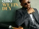 Chike – Wetin Dey