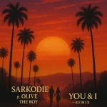 Sarkodie Ft. Olivetheboy – You & I (Remix)