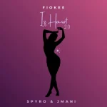 Fiokee Ft. Spyro & JMani – Iz Hawt 2.0 Fiokee Ft. Spyro & JMani – Iz Hawt 2.0