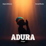 Segun Johnson Ft. Candy Bleakz – Adura