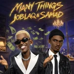 Jo Blaq ft. Samad – Many Things