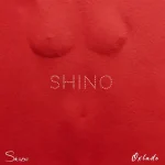 Skiibii Ft. Oxlade – SHINO